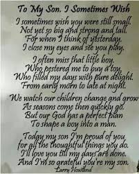 Birthday Quotes For My Son Turning 10 To My Son I Sometimes Wish My Son Quotes Son Quotes Mother Quotes