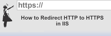 Step By Step Instructions For Using A Url Rewrite To Redirect Http To Https In Iis Step By Step Instructions New Technology Instruction