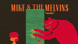 Mike The Melvins Annalisa Youtube