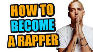 How To Become A Rapper That Gets Better Everyday - Youtube