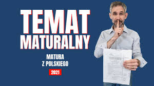 Punktem wyjścia do rozważań była lalka bolesława prusa. 39 Jaki Bedzie Temat Na Maturze 2021 Youtube