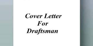 Following is a sample cover letter for an autocad drafter including relevant skills, qualifications, and experience. Cover Letter For Draftsman Qs Study
