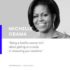 Michelle Obama Quote Beauty Quotes Michelle Obama Quotes Body Positive Quotes