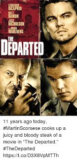The key is to end the reign of powerful mob boss frank costello (jack nicholson) from the inside. Leonardo Dicaprio Matt Damon Jack Nicholson And Wahlberg The Departed 11 Years Ago Today Martinscorsese Cooks Up A Juicy And Bloody Steak Of A Movie In The Departed Thedeparted Httpstcod3x8vpmtth Jack