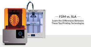 Fdm Vs Sla How Does 3d Printing Technology Work