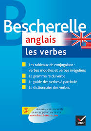 100 verbes à connaître absolument en anglais téléchargez en un clic le pack complet: Bescherelle Anglais Les Verbes Bescherelle