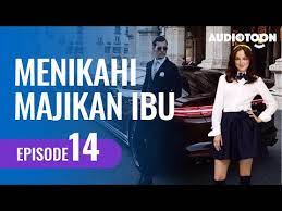 Terpaksa menikahi tuan muda permintaan maaf ibu tiri daniah part 3 episode 90 sub indo. Menikahi Majikan Ibu Eps 14 Lamaran Bos Besar Untuk Anak Pembantu Audiotoon Indonesia Youtube
