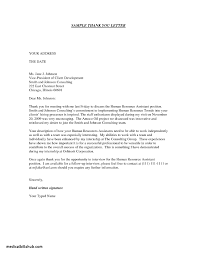 In other words, it helps paint a worthwhile character sketch.keeping these points in mind, make sure to write a thank you letter after an interview for a medical assistant. Thank You Letter For Interview Medical School