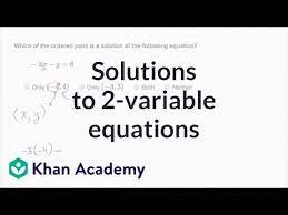 Solutions To 2 Variable Equations Video Khan Academy