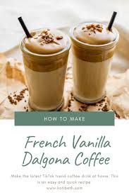 How To Make French Vanilla Dalgona Coffee Tiktok Drink Recipe Easy Coffee Recipes Coffee Recipes Dalgona Coffee