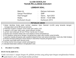 Bkn menawarkan suatu laman simulasi untuk melaksanakan soal dengan menggunakan sistem. Soal Dan Kunci Jawaban Ujian Sekolah Bahasa Indonesia Smp Tahun Pelajaran 2020 2021 Kurikulum Darurat Didno76 Com