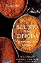 El tener un hígado limpio es como tener una nueva oportunidad de vivir. El Libro De Las Especias Hierbas Aromaticas Y Especias Pdf Restkandmulbuchick2