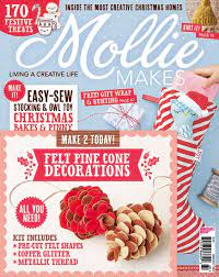 Mollie Makes Issue 60 With Free Pine Cones Felt Christmas Decorations Craft Kit And Paper Mollie Makes Christmas Crafts Decorations Felt Christmas Decorations