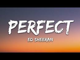 Perfect Ed Sheeran In 2020 Ed Sheeran Lyrics Love Songs Lyrics