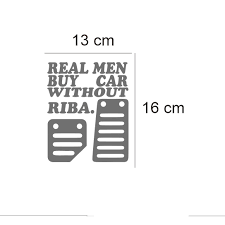 Secara lebih spesifik lagi riba adalah meminta tambahan uang dari pinjaman awal baik dalam transaksi jual beli maupun pinjam pendapat ulama tentang bunga dan riba. Stiker Mobil Real Men Buy Car Without Riba Car Cutting Sticker Putih Oracal Awet Berkualitas Decal Shopee Indonesia