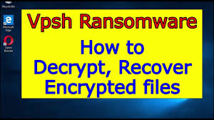 Vpsh Virus Ransomware How To Decrypt Vpsh Files Vpsh File Recovery Guide Youtube