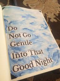 Do Not Go Gentle Into That Good Night Art Alfred Tennyson Do Not Go Gentle Into That Good Night Poem For Bullet Journal Quote Page Poetry Bulletj Bullet Journal Quotes Good Night Poems Journal Quotes