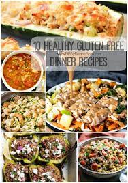 10 Healthy Gluten Free Dinner Recipes Healthy Gluten Free Dinner Recipes Gluten Free Dinner Gluten Free Recipes For Dinner