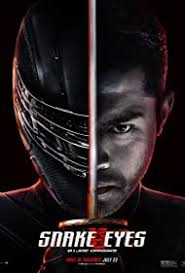 Search for screenings / showtimes and book tickets for snake eyes: Tjvuw Hoiogivm
