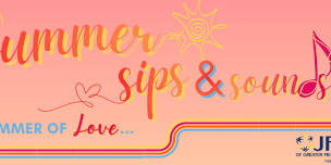 Summer Sips & Sounds 2026