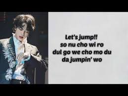 Maybe you would like to learn more about one of these? Jump Bts ë°©íƒ„ì†Œë…„ë‹¨ Easy Lyrics Youtube