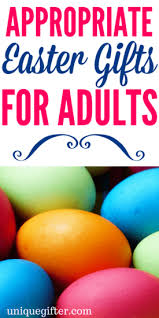 In a basket, put in some chocolates and a glass of wine. 20 Easter Gifts For Adults Unique Gifter