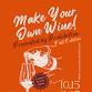 Make Your Own Wine with Prohibition!