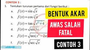 Aug 30, 2020 · contoh soal turunan fungsi akar. Turunan Fungsi Trigonometri Bentuk Akar Contoh 3 Youtube