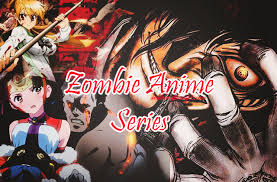 Anime 4 girls zombie apoc. 9 Zombie Anime Series For Horror Genre Fans Dribbling Thoughts