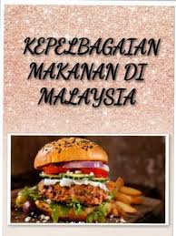 Variasi merupakan perkataan yang sesuai apabila kita mengambarkan tradisi makanan di malaysia. Moral Flip Book