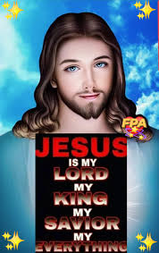 Everything, Lord and Savior, King