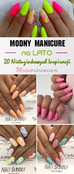 Paznokciowe Trendy Na Lato Top 20 Modnych Inspiracji Na Letni