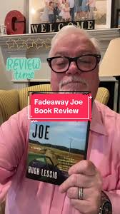 Fadeaway Joe by Hugh Lessig. Thanks @Joe 🌈🖊️📔📚👨🏻‍⚕️👕 for the book.  #booktok #bookreview #bookrecommendation #dementia #fiction #hughlessig  #fadeawayjoe #mikelikesbooks #mikefromarkansas #booktokfyp