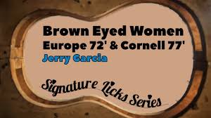 R$ 175,77 colchonete revestido em napa d20. Brown Eyed Women Signature Licks Grateful Dead Youtube