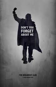 The Breakfast Club Don T You Forget About Me By Watchitdesigns The Breakfast Club Breakfast Club Movie Breakfast Club Quotes