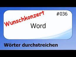 Definition from wiktionary, the free dictionary. Word Wunschkonzert 036 Worter Durchstreichen Deutsch Youtube