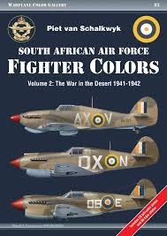 Check spelling or type a new query. South African Air Force Fighter Colors Vol 2 The War In The Desert 1941 1942 Warplane Color Gallery Van Schalkwyk Piet 9788360672334 Amazon Com Books