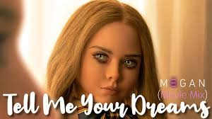 M3GAN Soundtrack: Tell Me Your Dreams (Megan's Lullaby) Movie Mix by  Anthony Willis & Jenna Davis