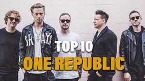 Top 10 Songs One Republic Youtube