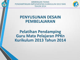 Pembagian salah satu perangkat pembelajaran yang perlu bapak. Penyusunan Desain Pembelajaran Guru Mata Pelajaran Ppkn Ppt Download