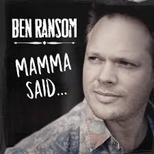 Ben Ransom listens to what Mamma Said