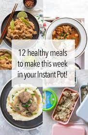 Toss the ingredients in the instant pot. 12 Of The Best Healthy Instant Pot Recipes Carmy Easy Healthy Ish Recipes