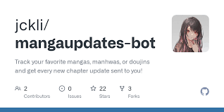 GitHub - jckli/mangaupdates-bot: Track your favorite mangas, manhwas, or  doujins and get every new chapter update sent to you!