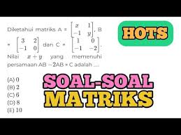 Maybe you would like to learn more about one of these? Hots Soal Soal Matriks Youtube