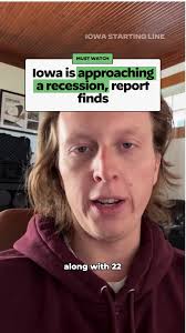 A recent report found that Iowa's economy is approaching a recession.