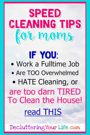 Speed Cleaning Your Home Housekeeping Shortcuts To Make Cleaning Fast And Painless Speed Cleaning House Cleaning Tips Cleaning Hacks