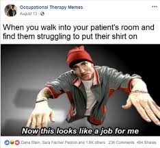Trending images, videos and gifs related to physical therapy! Pediatric Occupational Therapy Described In Memes Coordikids
