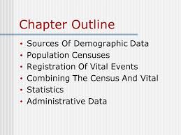 Tallying up all the people living in the united states and recording basic information such as age, sex, and race. Chapter 4 Demographic Data Chapter Outline Sources Of Demographic Data Population Censuses Registration Of Vital Events Combining The Census And Vital Ppt Download