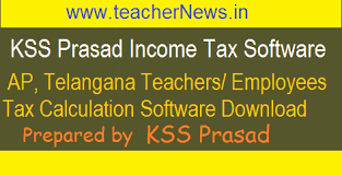 Kss Prasad Income Tax Software 2021 22 For Ap Ts Teachers Employees