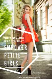 How Should Short Girls Dress To Look Powerful And Assertive Visit Petite Dressing For The Petite Shop Petit Short Girl Fashion Short Girl Outfits Short Girls